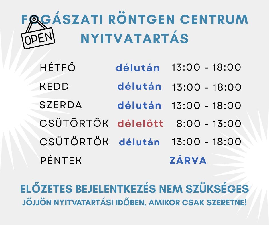 Fogászati röntgen centrum nyitvatartás 26.03.30